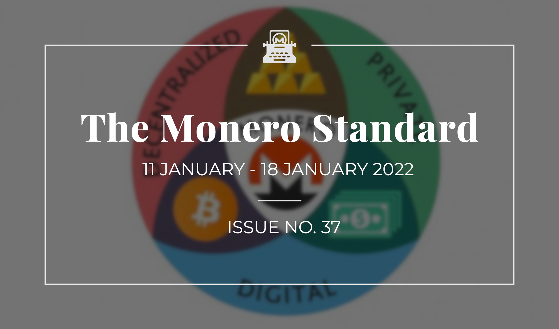 The Monero Standard #37: 11 January 2023 - 18 January 2023